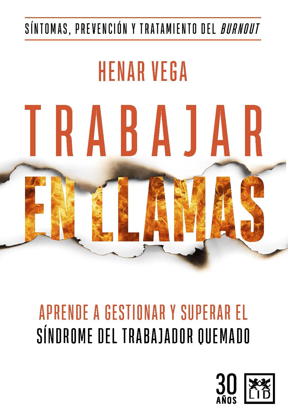 libro Trabajar en llamas