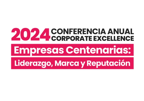 Conferencia Anual Corporate Excellence Empresas centenarias