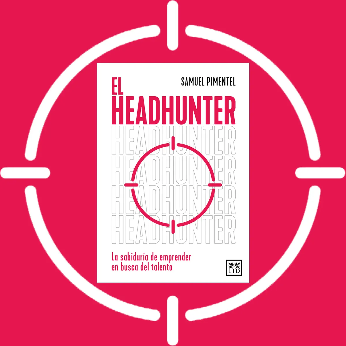 las doce claves del buen headhunter